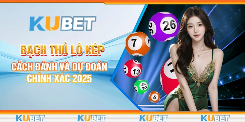 bạch thủ lô kép